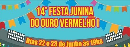 Festa Junina do Ouro Vermelho