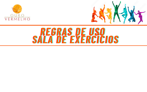 REGRAS DE USO DA SALA DE EXERCÍCIOS
