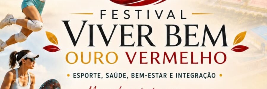 Festival Viver Bem Ouro Vermelho!